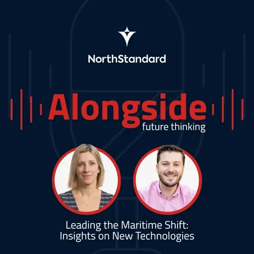 Future Thinking S3 E2: Leading the Maritime Shift: Insights on New Technologies