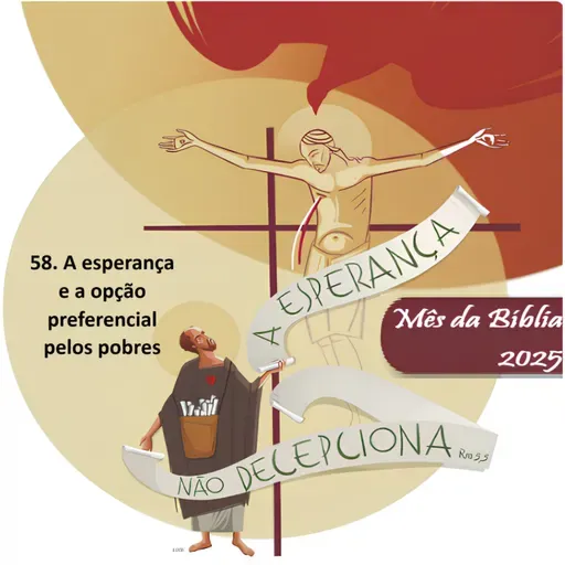 Episódio 58 – A esperança que não decepciona: síntese espiritual da Carta aos Romanos