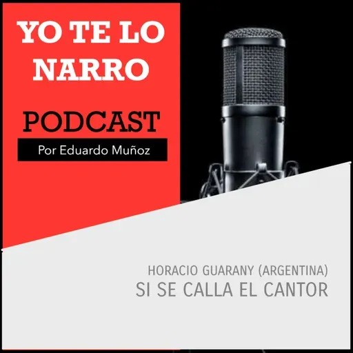 Si se calla el cantor - Horacio Guarany (Argentina)