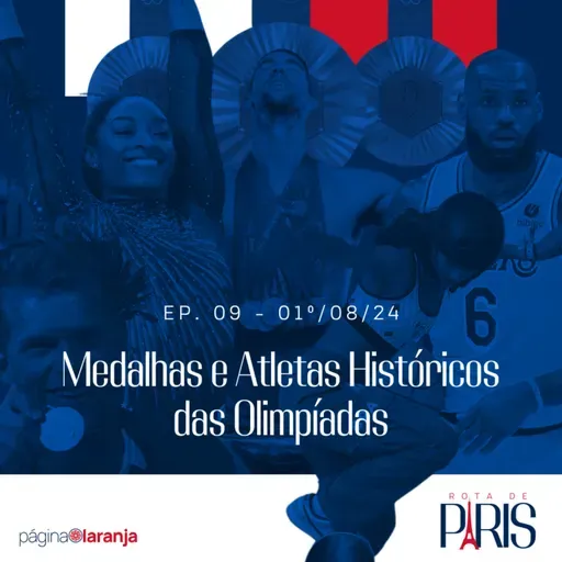 Medalhas e Atletas Históricos das Olimpíadas | Rota de Paris #09 (01/08/24)