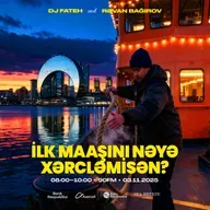 İlk maaşını nəyə xərcləmisən? 03.11.2025