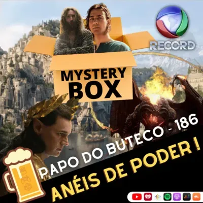 Papo do Buteco EP 186 - Anéis de Poder!!