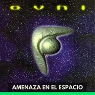 Ovni - Amenaza en el Espacio