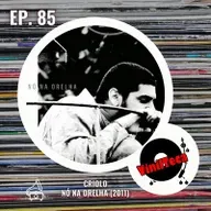 85 - Criolo - Nó na Orelha (2011)