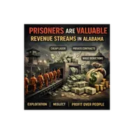 Alabama Prisoners Are a Valuable Revenue Stream