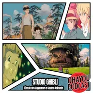 Ohayou Podcast 72 - Túmulo dos Vagalumes/Castelo Animado.