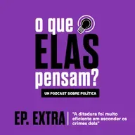 Ep. Extra: “A ditadura foi muito eficiente em esconder os crimes dela” - Entrevista com Grimaldo Carneiro Zachariadhes