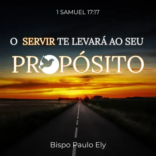 O Servir Te Levará ao Seu Propósito.