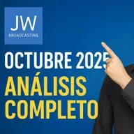 Análisis completo: JW Broadcasting Octubre 2025