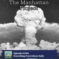 The Manhattan Project (Encore)