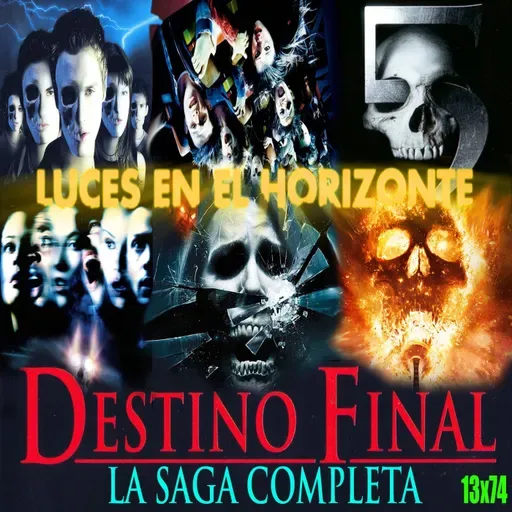 Destino Final [La saga de 6 películas] - Luces en el Horizonte 13X74