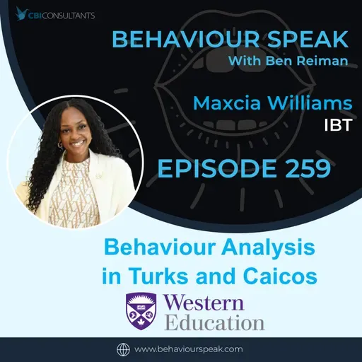Episode 259: Behaviour Analysis in Turks and Caicos with Maxcia Williams