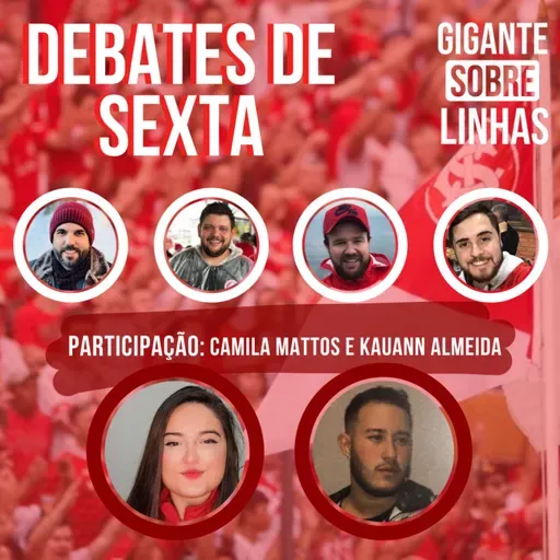 Debates de Sexta: Pré-clássico do 10 de julho