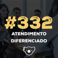 #332 ATENDIMENTO DIFERENCIADO