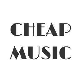 Cheap Music