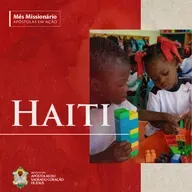 [Ep #2 - Mês Missionário] Haiti