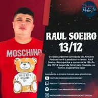 (Raul Soeiro) Armário Podcast - #54