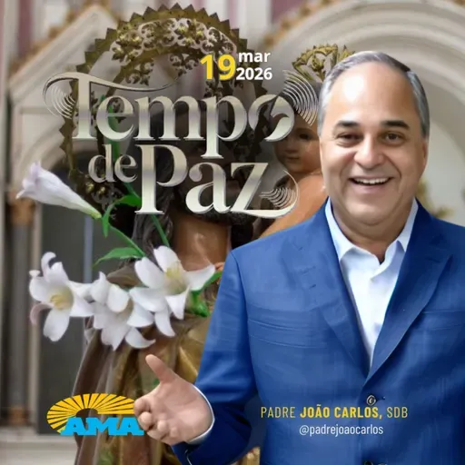 19/03/26 - Programa Padre João Carlos | Tempo de Paz