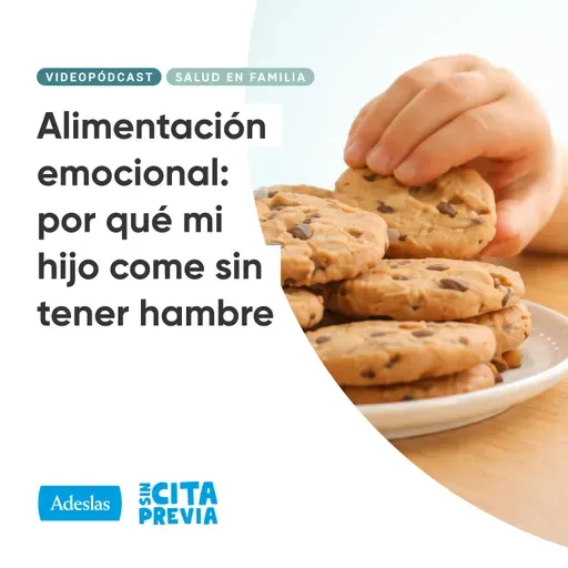 Alimentación emocional: por qué mi hijo come sin tener hambre