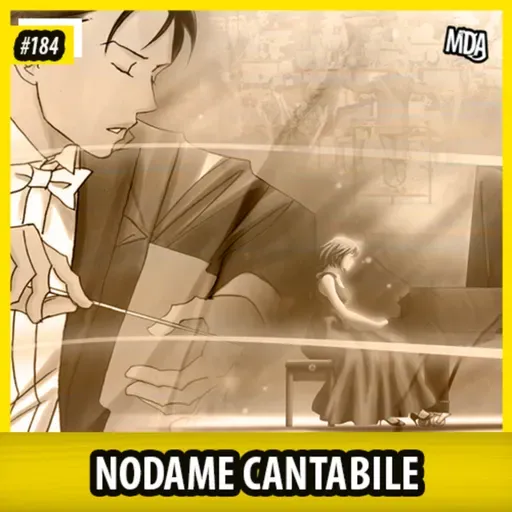 MDA #184 - NODAME CANTABILE
