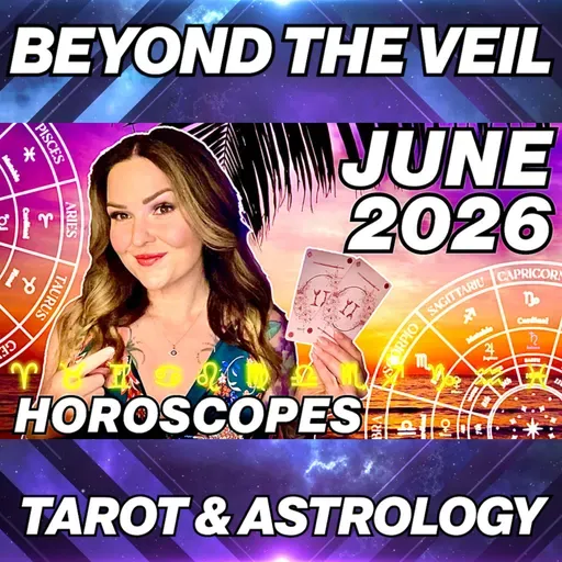 June 2026 Horoscope for All 12 Zodiac Signs | Big Changes Coming