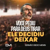 VOCÊ PEDIU PARA DEUS TIRAR, ELE DECIDIU DEIXAR