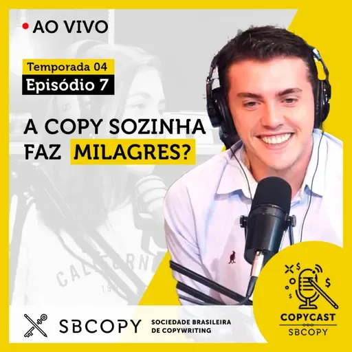 T04 EP07: A copy sozinha faz milagres?
