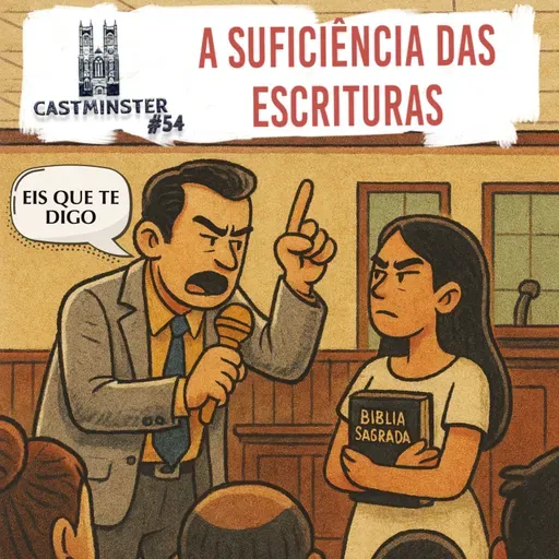 #54 - A suficiência das Escrituras