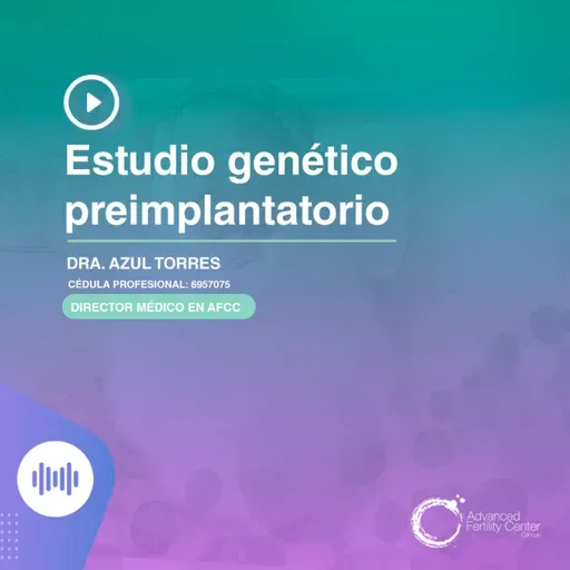 E148 - Estudio genético preimplantatorio