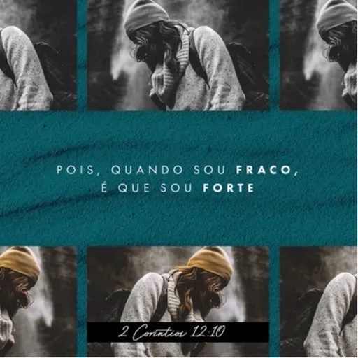 Quando somos fracos por viver a fé, então é que somos fortes, porque somos fortalecidos pela graça.