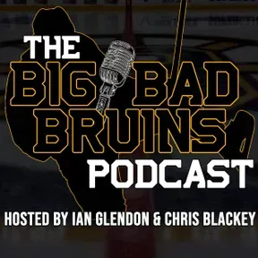 Big Bad Bruins Podcast