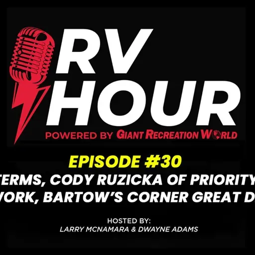 RV Hour Podcast - Episode 30 - Cody Ruzicka - Priority RV Network