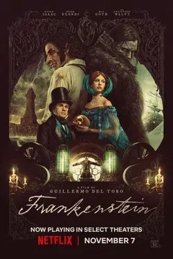 The Classical Mind Goes to the Movies: Frankenstein (2025)