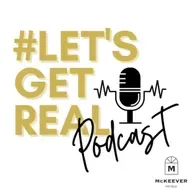 #Lets Get Real with Catherine McKeever