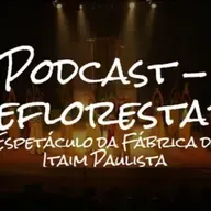 Podcast ReFlorEstar - Projeto Espetáculo (FC Itaim Paulista)