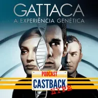 Castback Hype 180: Gattaca - A Experiência Genética (1997)