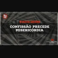 DESAFIO DA SABEDORIA #28 - CONFISSÃO PRECEDE MISERICÓRDIA