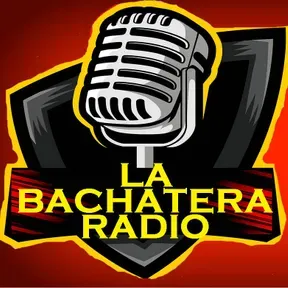 La Bachatera Radio