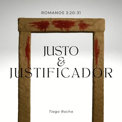 JUSTO E JUSTIFICADOR.