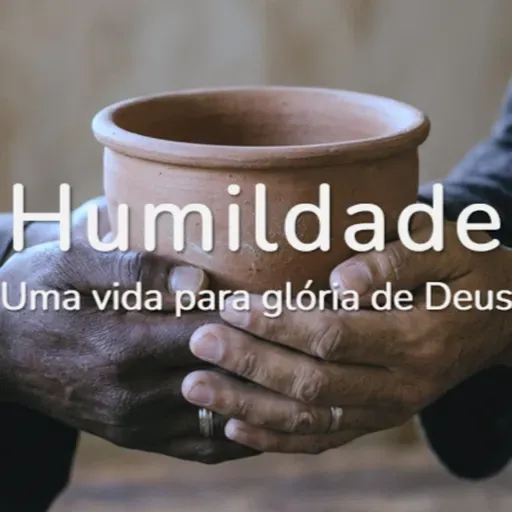 Humildade - Estudo 5