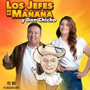 Los Jefes de La Mañana y Don Chicho