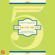 The Big Five for Life Summary | John P. Strelecky