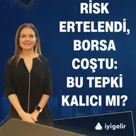 Risk Ertelendi, Borsa Coştu: Bu Tepki Kalıcı mı?