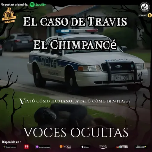 Ep152. El caso de Travis el Chimpancé