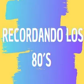 Recordando los 80s