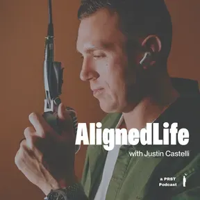 AlignedLife with Justin Castelli