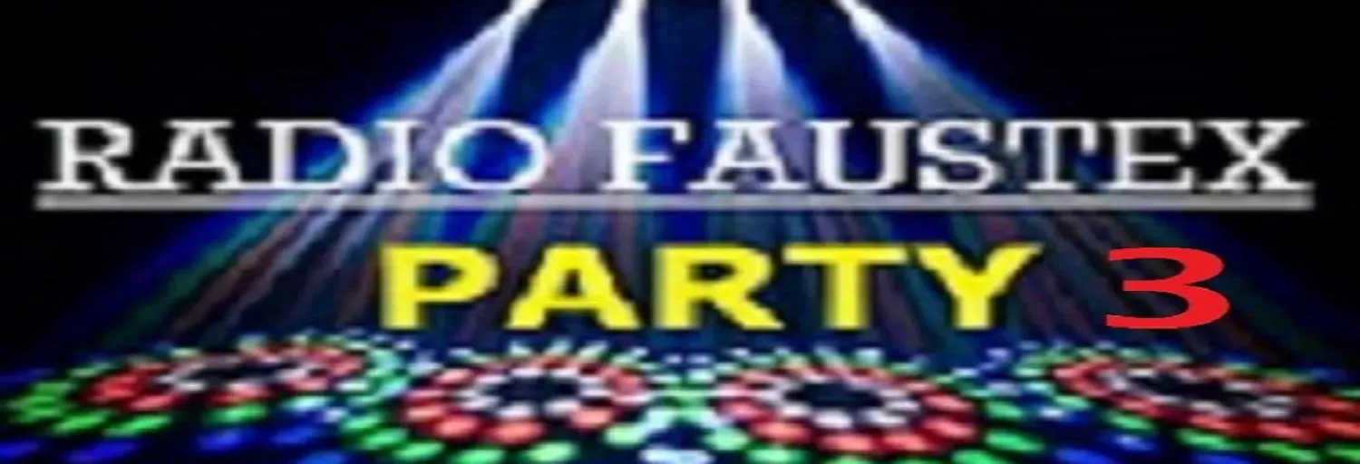 RADIO FAUSTEX PARTY 3