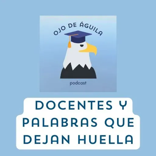 Capítulo 94- T3 Docentes y palabras que dejan huella
