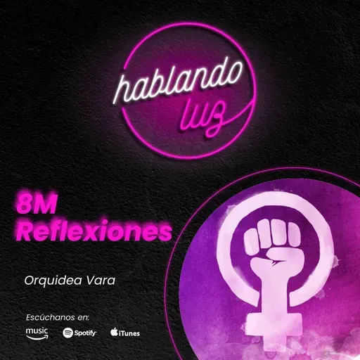 8M Reflexiones