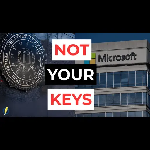 #AxisofEasy 435: FBI Accesses Microsoft BitLocker Keys In Guam Fraud Case